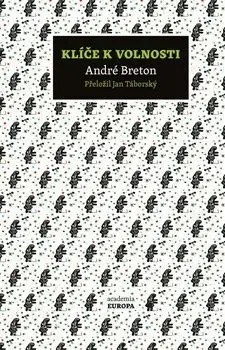 Klíče k volnosti - André Breton, Jan Táborský