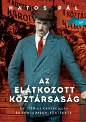 Az elátkozott köztársaság - Pál Hatos