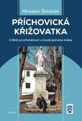 Příchovická křižovatka - Miroslav Šimáček