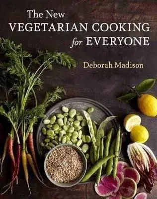 The New Vegetarian Cooking for Everyone - Deborah Madison