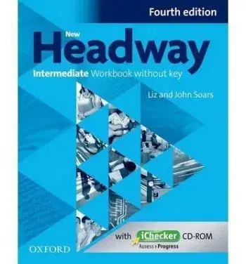 New Headway 4th Edition Intermediate Workbook without Key+iChecker CD-ROM - Liz Soarsová, John Soars