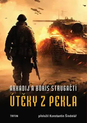 Útěky z pekla - Arkadij Strugackij, Boris Strugackij