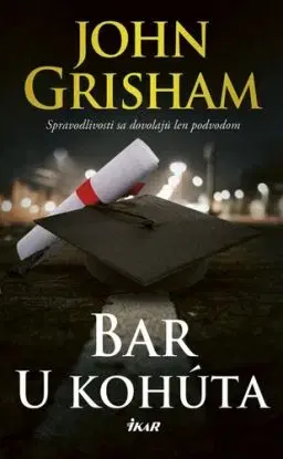 Bar U kohúta - John Grisham