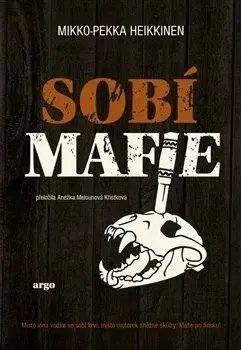 Sobí mafie - Mikko Heikkinen