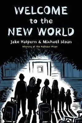 Welcome to the New World - Jake Halpern