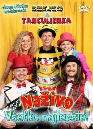Smejko a Tanculienka - Všetko najlepšie! Naživo DVD - Smejko a Tanculienka