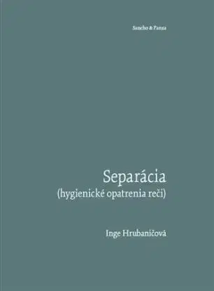 Separácia (hygienické opatrenia reči) - Inge Hrubaničová