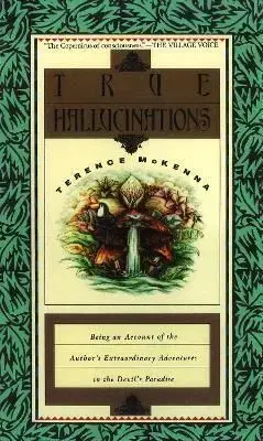 True Hallucinations - Terence McKenna