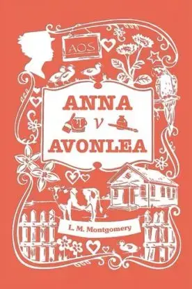Anna zo Zeleného domu 2: Anna v Avonlea - Lucy Maud Montgomery