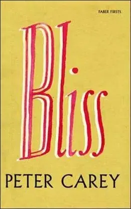Bliss - Peter Carey