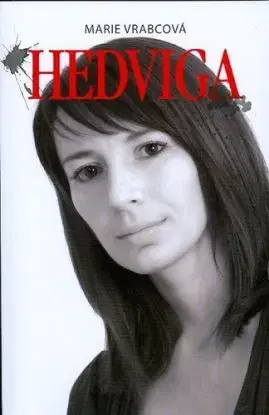 Hedviga - Marie Vrabcová