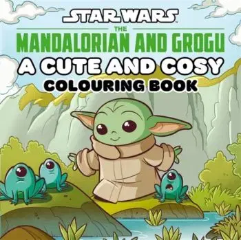 Star Wars The Mandalorian and Grogu: A Cute and Cosy Colouring Book - Walt Disney