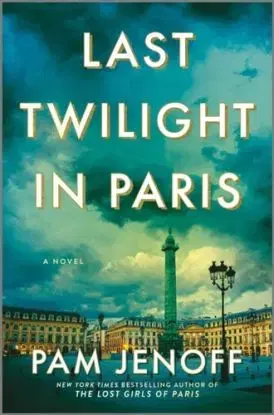 Last Twilight in Paris - Pam Jenoff