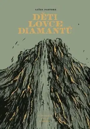 Děti lovce diamantů - Luize Pastore