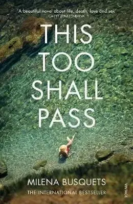 This Too Shall Pass - Milena Busquets