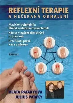 Reflexní terapie a nečekaná odhalení - Július Pataky, Beáta Patakyová