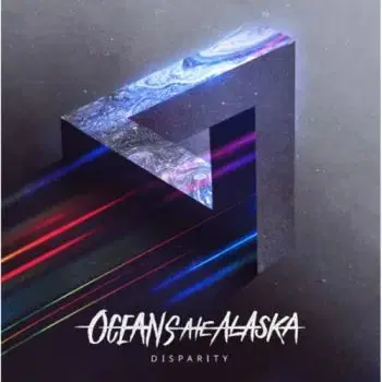 Oceans Ate Alaska - Disparity CD - Oceans Ate Alaska