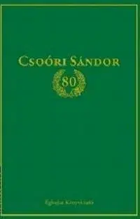 Csóri Sándor 80 - Sándor Csoóri