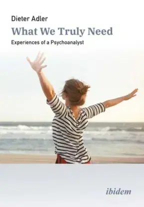 What We Truly Need - Dieter Adler