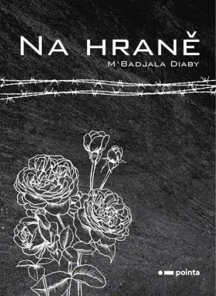 Na hraně - M'Badjala Diaby