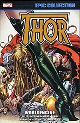 Thor Epic Collection Worldengine - Warren Ellis, William Messner-Loebs, Mark Waid