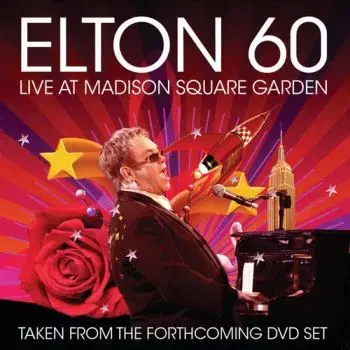 John Elton - Elton 60: Live At Madison Square Garden 2CD - Elton John