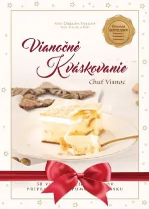 Vianočné Kváskovanie – Chuť Vianoc - Naty Žúreková Štefková, Ing. Daniela Rau