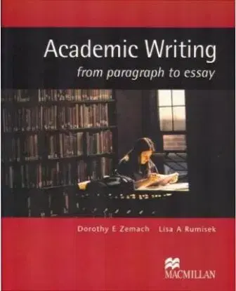 Academic Writing: From Paragraph To Essay