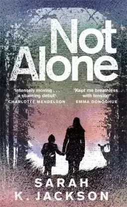Not Alone - Sarah K. Jackson