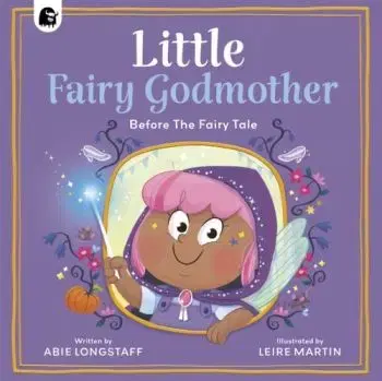 Little Fairy Godmother - Abie Longstaff