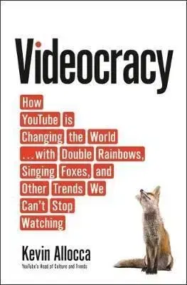 Videocracy - Kevin Allocca