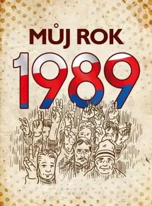 Můj rok 1989, 2. vydání - Martin Ježek