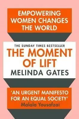 The Moment of Lift - Melinda Gates