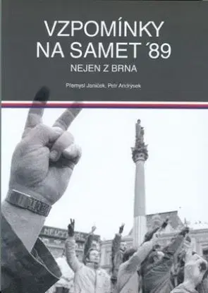 Vzpomínky na samet ’89 - Přemysl Janíček