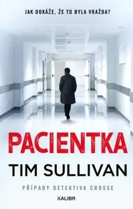 Pacientka - Tim Sullivan