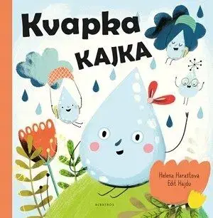 Kvapka Kajka - Helena Haraštová, Edit Hajdu