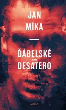 Ďábelské Desatero - Jan Míka