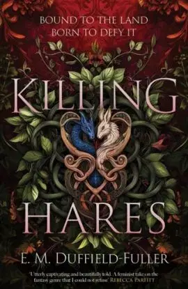 Killing Hares - E. M. Duffield-Fuller