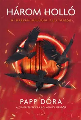 Három holló - Papp Dóra