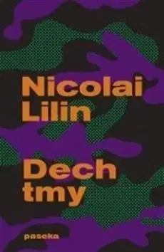 Dech tmy - Nicolai Lilin