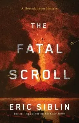 The Fatal Scroll - Eric Siblin