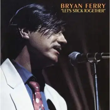 Ferry Bryan - Let's Stick Together (Remastered 2018) LP - Bryan Ferry
