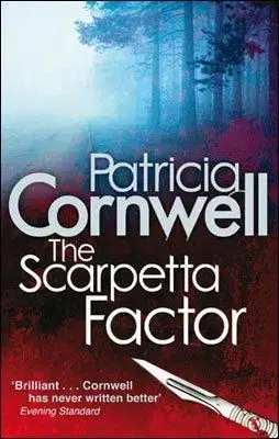 The Scarpetta Factor - Patricia Cornwell