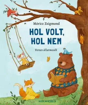 Hol volt, hol nem - Zsigmond Móricz