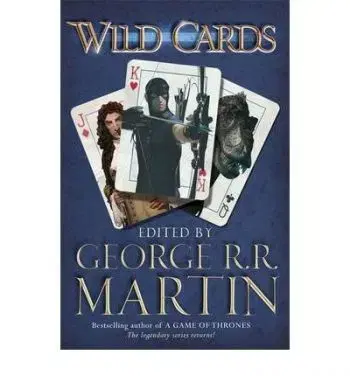 Wild Cards - George R. R. Martin