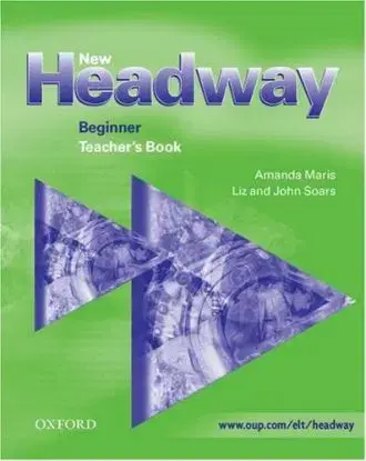New Headway Beginner Teacher´s Book - Soars John, Liz Soarsová