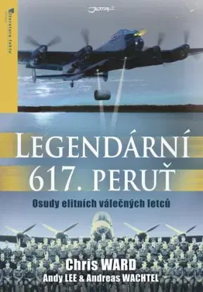 Legendární 617. peruť - Chris Ward