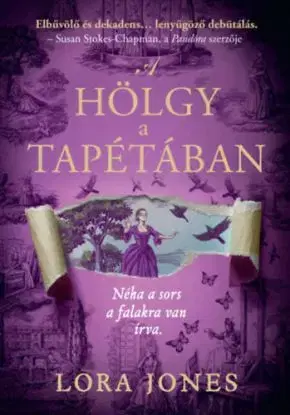 A hölgy a tapétában - Lora Jones