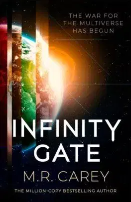 Infinity Gate - M. R. Carey