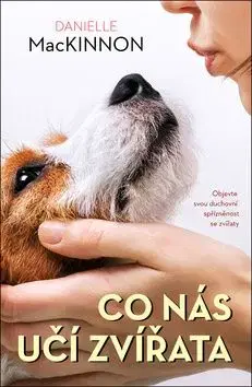 Co nás učí zvířata - Danielle MacKinnon